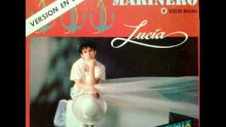 Lucia  Marinero Spanish Version  1986 [upl. by Avek]