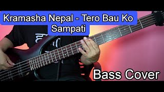 Kramasha Nepal  Tero Bau Ko Sampati Bass Cover  Joel Kyapchhaki Magar [upl. by Gies]