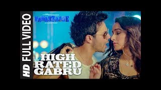 High Rated Gabru Full Video  Nawabzaade  Varun Dhawan  Shraddha Kapoor  Guru Randhawa [upl. by Arahsal341]