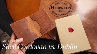 Aniline Leather Shell Cordovan vs Horween Dublin [upl. by Dnumde]