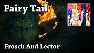 Frosch And Lector  Fairy Tail Original Soundtrack Vol 4 HQ [upl. by Nnainot556]