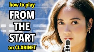 How to play From The Start on Clarinet  Clarified [upl. by Juetta]