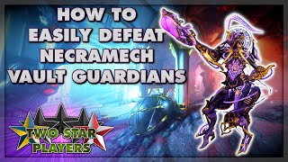 How to Destroy 3 Necramech Vault Guardians  Warframe Nightwave Elite Weekly  Two Star Players [upl. by Giah]