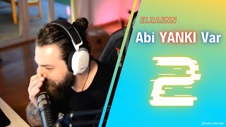 Abi Yankı var 2  Elraenn edit [upl. by Euqinot]