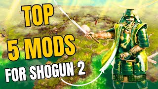 Top 5 Mods to Play Shogun 2 in 2024 [upl. by Shamma26]