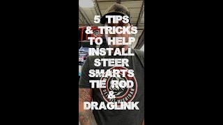 5 Installation Tips amp Tricks for Steer Smarts Tie Rod and Draglink [upl. by Ihsir]