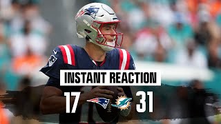 INSTANT REACTION New England Patriots lose to Miami Dolphins fall to 26 [upl. by Odnomra218]