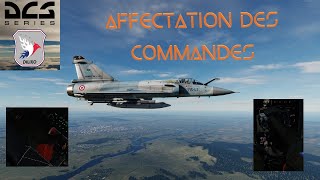 DCS  Dilixo  Mirage 2000C Affectation des Commandes [upl. by Rockie]