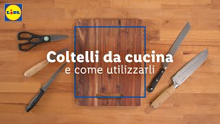 Trucchi in cucina coltelli e come utilizzarli  LIDL Italia [upl. by Sheridan989]