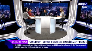 LÉcole du futur 30092024  quotStand upquot  lutter contre le harcèlement de rue [upl. by Ainnos]