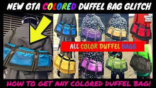 GTA 5 ANY COLORED DUFFEL BAG GLITCH AFTER PATCH  HOW TO ACQUIRE AND SAVE ANY COLORED DUFFEL BAG [upl. by Ellissa976]