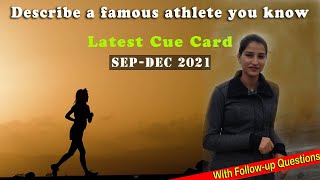 Describe a famous athlete you know Cue Card  SepDec 2021 [upl. by Thursby223]