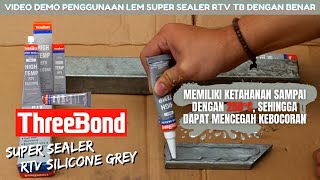 PENTING Hasil maksimal bisa di dapatkan dengan penggunaan Lem Super Sealer Threebond yang benar [upl. by Enneibaf]