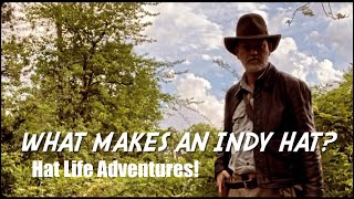 What Makes an Indiana Jones Hat [upl. by Kayne]