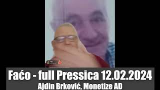 Faćo  full Pressica  12022024 [upl. by Nolly]