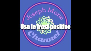 Usa le frasi positive [upl. by Bryon]