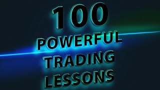 100 Powerful Trading Lessons [upl. by Francklin]