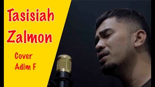 TASISIAH ZALMON LIRIK MINANG COVER ADIMMF [upl. by Ripley]