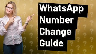 How do I change my WhatsApp number to a foreign number [upl. by Ydnas]