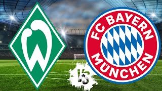 WERDER BREMEN VS BAYERN MUNICH  Liga Alemana 20242025 [upl. by Koralle]