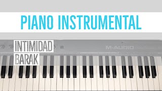 INTIMIDADBARAK PIANO INSTRUMENTAL JOSUÉMARW [upl. by Collis]