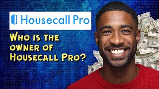 Who is the owner of Housecall Pro [upl. by Glassco]