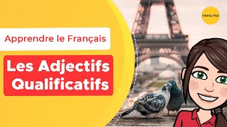 Les Adjectifs Qualificatifs en français [upl. by Ahsenid84]