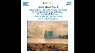 Edvard Grieg  25 Norwegian Folk Songs and Dances for solo piano Op 17 1869 [upl. by Keisling]