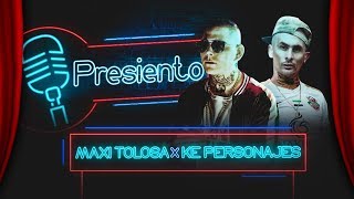 Maxi Tolosa Ke Personajes  Presiento Video Lyric [upl. by Airdnahc]