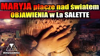 MARYJA PŁACZE nad ŚWIATEM OBJAWIENIA w La SALETTE cz 1 [upl. by Orian]