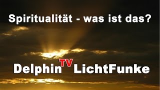 Spiritualität  was ist das Eine schonungslose Einführung [upl. by Aranaj992]