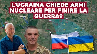 LUCRAINA CHIEDE ARMI NUCLEARI per FINIRE la GUERRA ANALISI con GEN CHIAPPERINI e F SEMPRINI [upl. by Khanna139]