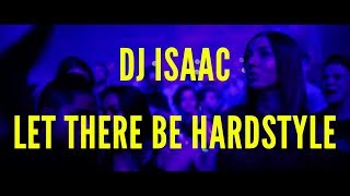 DJ Isaac  Let There Be Hardstyle  Live at Hardbass 2018 [upl. by Sandon132]