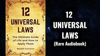 12 Universal Laws  The Ultimate Guide of Life and How to Apply Them Audiobook [upl. by Zawde890]