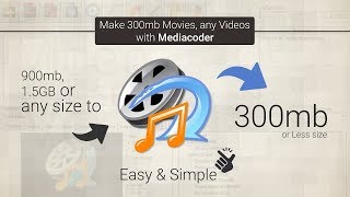 How to Make 300mb movies with Mediacoder easy amp simple [upl. by Knowlton]