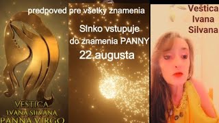 Slnko vstupuje do znamenia Panny 2282024predpoved pre všetky znamenia 💖💖💖 [upl. by Dukie]