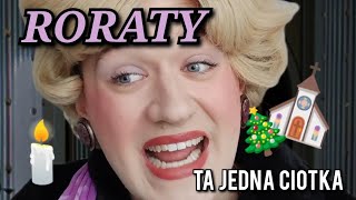 Ta Jedna Ciotka  Roraty [upl. by Linus]