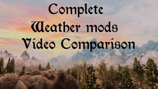 Skyrim Se  Complete Weather mods comparison [upl. by Kinnie]