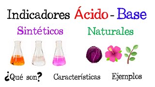 ⚠️Indicadores Ácido  Base Sintéticos y Naturales EJEMPLOS⚠️ Fácil y Rápido  QUÍMICA [upl. by Melise]