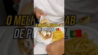 O melhor Kebab de Portugal 🥙🇵🇹 [upl. by Yelkcub12]