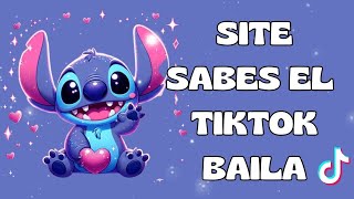 SITE SABES EL TIKTOK BAILA 2024 💙💙 [upl. by Acire]