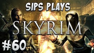 Sips Plays Skyrim  Part 60  Talsgars Last Wander [upl. by Flossy]