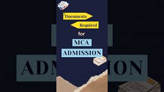 Documents Required for MCA Admission Process mcacet2024 [upl. by Einatsed]