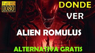 Como VER ALIEN ROMULUS  ALTERNATIVAS GRATIS AL CINE [upl. by Naashom]