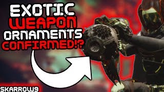 Proof of Exotic Ornaments in Destiny 2 New Weapons Armor Sets Exotic Gameplay and More [upl. by Elish]