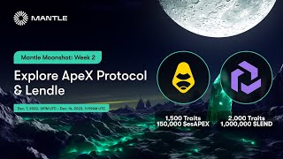 Mantle Moonshot Week 2 ApeX DEX Lendle [upl. by Jervis]