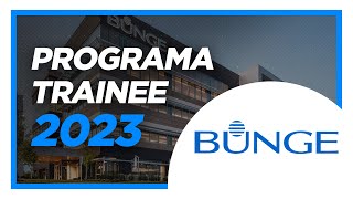 REACT  PROGRAMA DE TRAINEE BUNGE 2023 Vagas Abertas [upl. by Kirima]