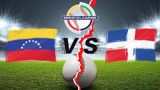 VENEZUELA vs RÉPUBLICA DOMINICANA  Serie del Caribe  En vivo  Comentarios  Febrero 1 [upl. by Milburt]