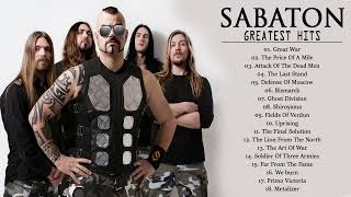 Sabaton Greatest Hits Full Album  Best Heavy Metal Songs Of Sabaton [upl. by Garfinkel]