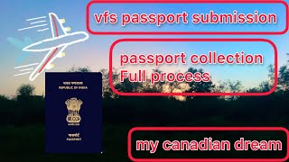 VFS canadian visa stamp process  vfs passport submission to passport collection full process [upl. by Urquhart]